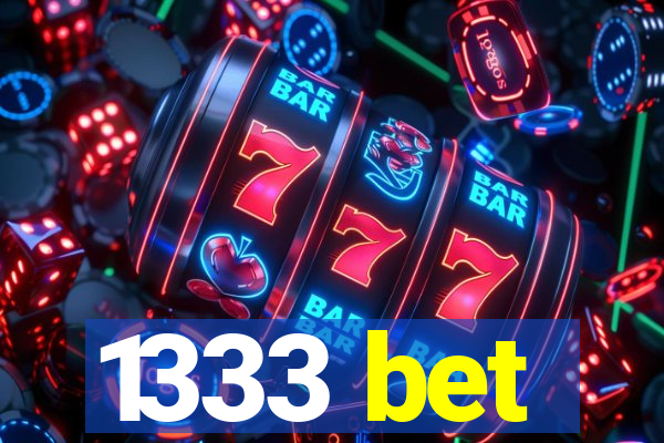 1333 bet